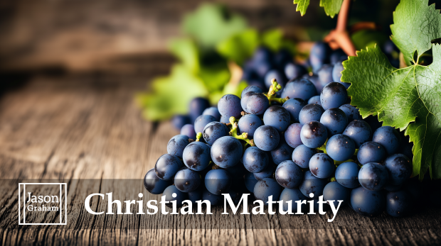 Christian Maturity